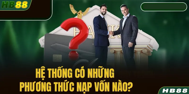 Phương thức nạp tiền an toàn tại hệ thống